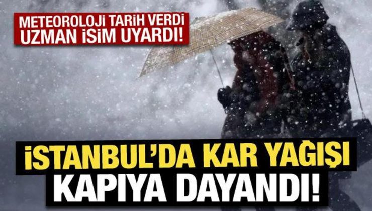 Meteoroloji tarih verdi: İstanbul’da kar yağışı kapıya dayandı!