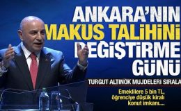 Turgut Altınok: Bugün, Ankara’nın makus talihini değiştirme günüdür