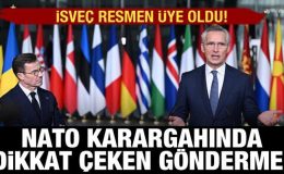 İsveç NATO’ya katıldı: Dikkat çeken mesaj!