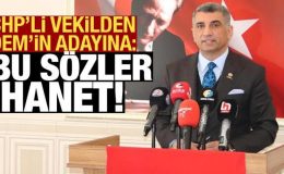 CHP’li vekilden DEM’in adayına tepki: Bu sözler ihanet