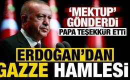 Son dakika: Başkan Erdoğan’dan kritik ‘Gazze’ hamlesi! Papa’dan Erdoğan’a teşekkür